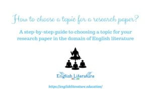 How To Select A Research Topic For Your Paper- With Examples - English ...