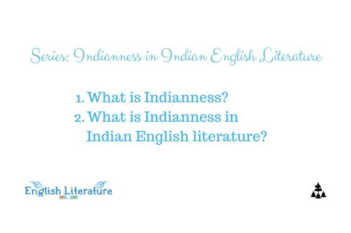 Indianness In Indian English Literature Definition Concept Examples English Literature