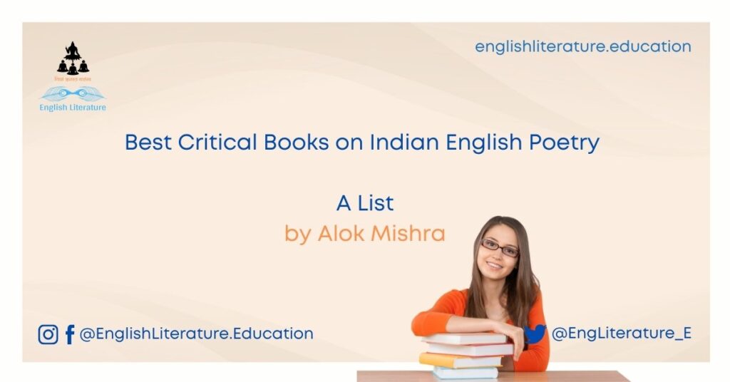 Best Books Indian English Poetry critical list literature Alok Mishra NET JRF UGC