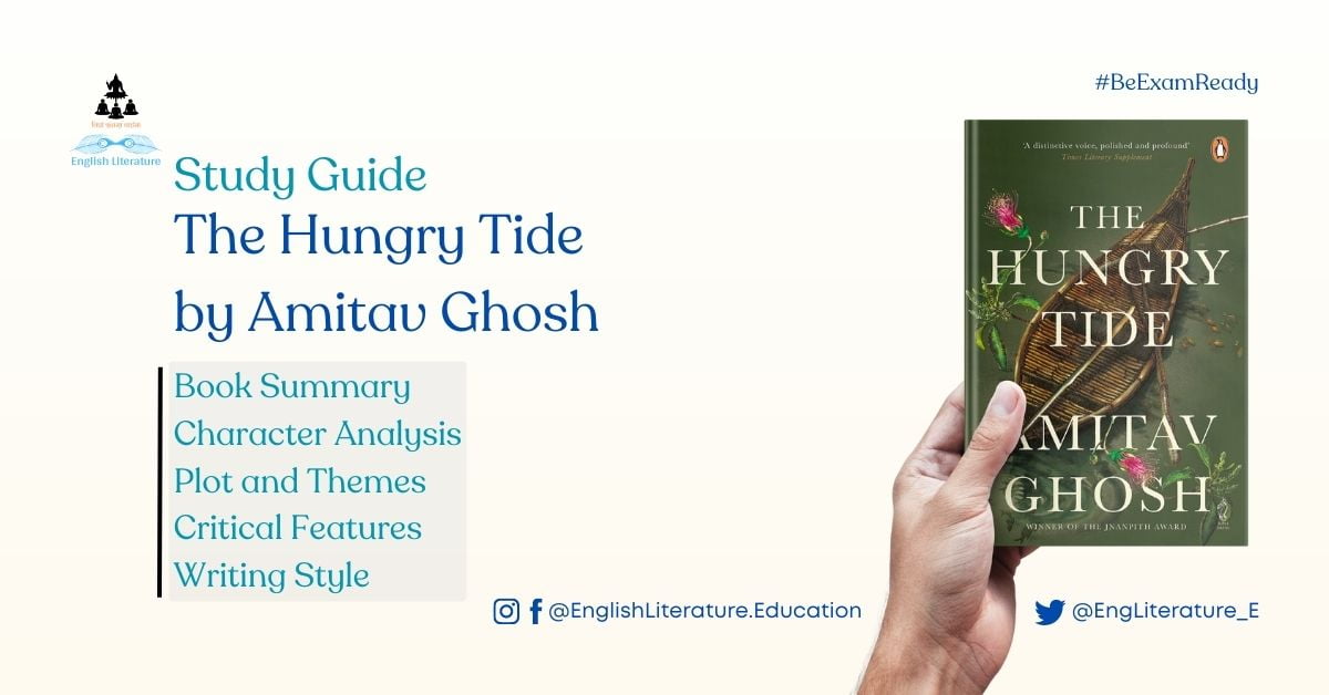 Summary The Hungry Tide Amitav Ghosh Study Guide Novel Jhumpa Lahiri features critical points characters plot themes analysis