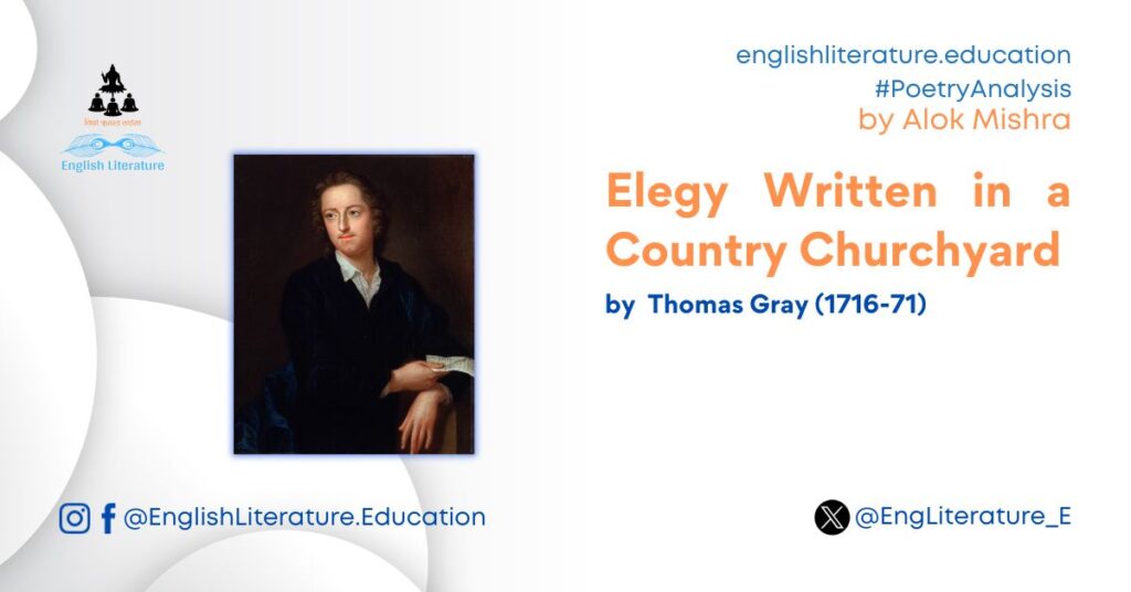 Elegy written in a country churchyard by Thomas Gray Summary, Analysis & Commentary