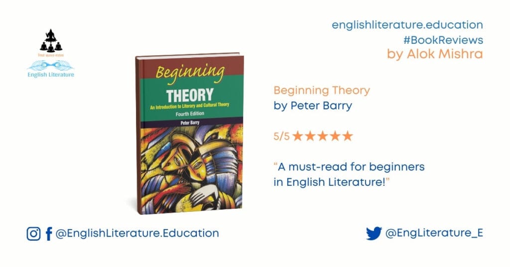 Beginning Theory by Peter Barry book review English Literature Education Alok Mishra