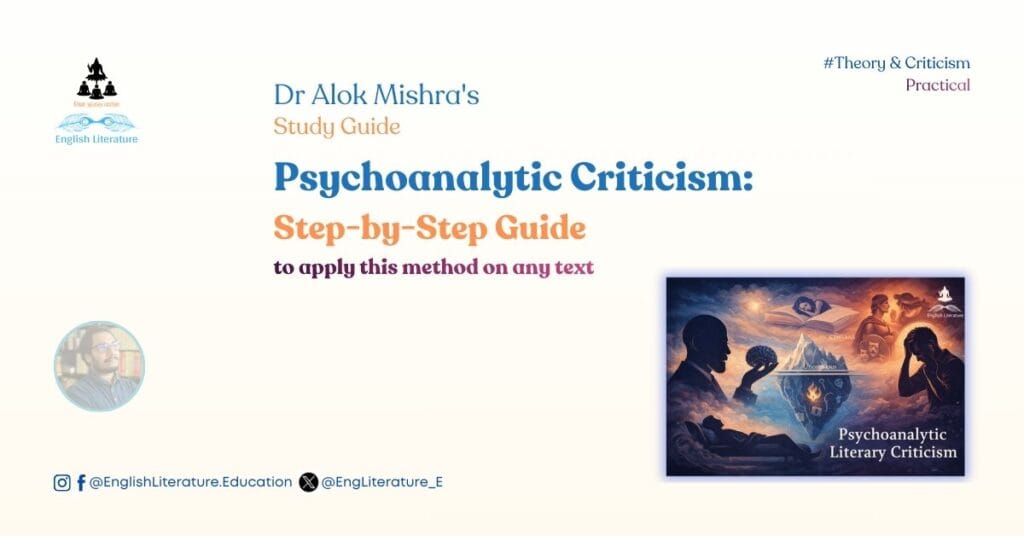 Psychoanalytic Criticism apply theory on any literary text English Literature Guide