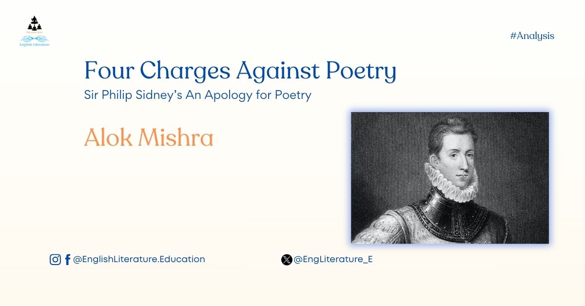 Four Charges Against Poetry Philip Sidney English Literature Education